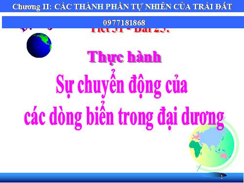 Bài 25. Thực hành: Sự chuyển động của các dòng biển trong đại dương