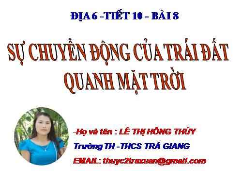Bài 8. Sự chuyển động của Trái Đất quanh Mặt Trời