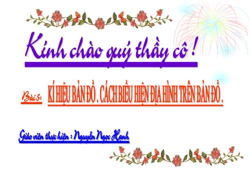 Bài 5. Kí hiệu bản đồ. Cách biểu hiện địa hình trên bản đồ