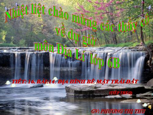Bài 14. Địa hình bề mặt Trái Đất (tiếp theo)