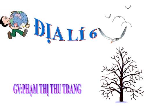 Bài 1. Vị trí, hình dạng và kích thước của Trái Đất