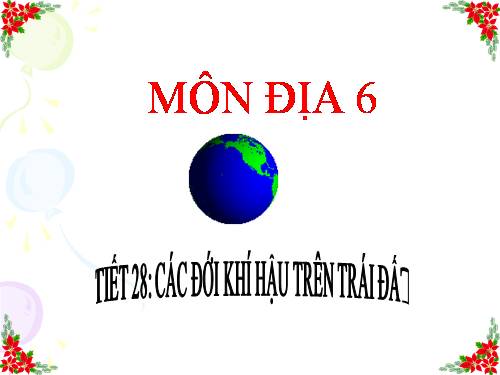 Bài 22. Các đới khí hậu trên Trái Đất