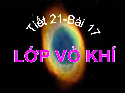 Bài 17. Lớp vỏ khí