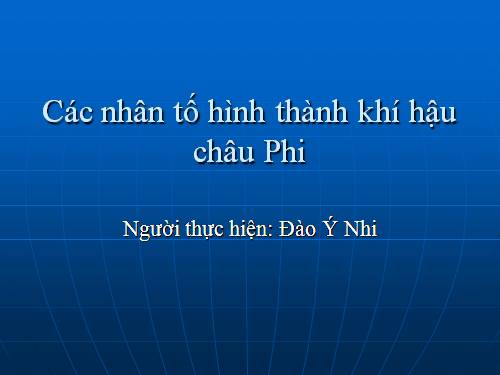 Bài 26. Đất. Các nhân tố hình thành đất