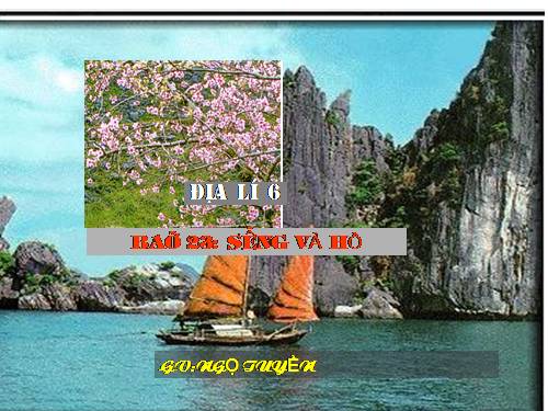 Bài 23. Sông và hồ