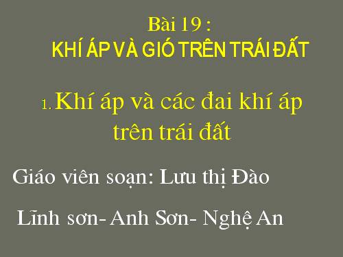 Bài 19. Khí áp và gió trên Trái Đất