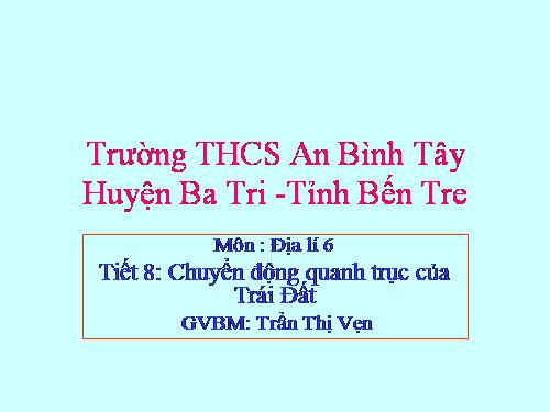 Bài 7. Sự vận động tự quay quanh trục của Trái Đất và các hệ quả