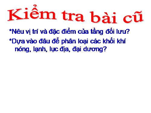 Bài 18. Thời tiết, khí hậu và nhiệt độ không khí