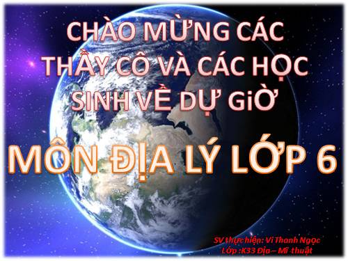 Bài 1. Vị trí, hình dạng và kích thước của Trái Đất