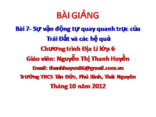 Bài 7. Sự vận động tự quay quanh trục của Trái Đất và các hệ quả