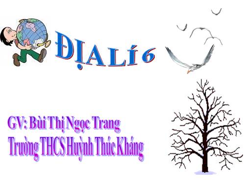 Bài 1. Vị trí, hình dạng và kích thước của Trái Đất