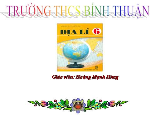 Địa Lí 6 Tiet 37