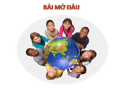 BÀI MỞ ĐẦU