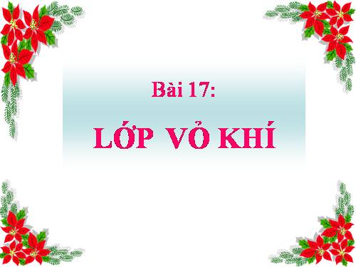 Bài 17. Lớp vỏ khí