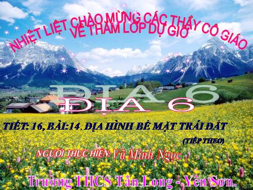 Bài 14. Địa hình bề mặt Trái Đất (tiếp theo)