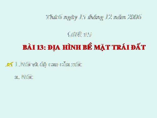 Bài 13. Địa hình bề mặt Trái Đất