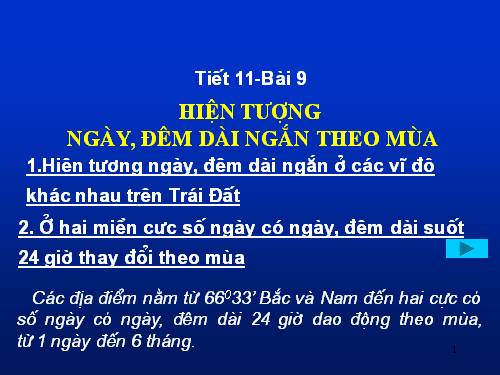 Bài 9. Hiện tượng ngày, đêm dài ngắn theo mùa