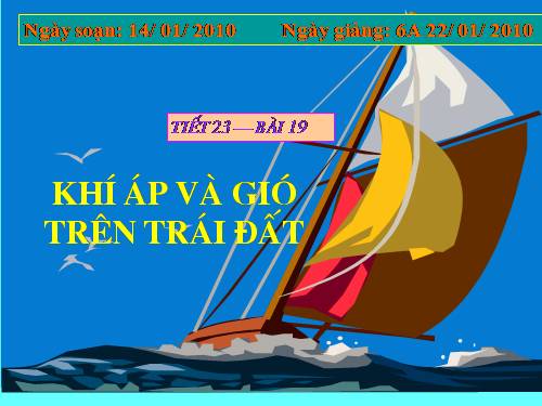 Bài 19. Khí áp và gió trên Trái Đất
