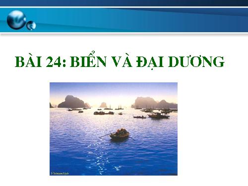 Bài 24. Biển và đại dương