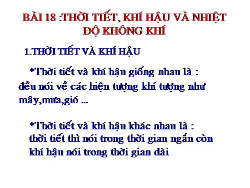 Bài 18. Thời tiết, khí hậu và nhiệt độ không khí