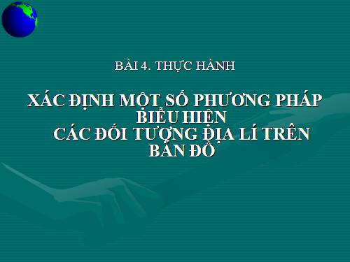 Bài 4. Phương hướng trên bản đồ. Kinh độ, vĩ độ và tọa độ địa lí