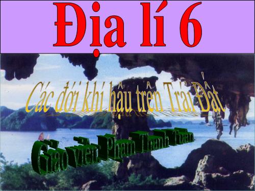 Bài 22. Các đới khí hậu trên Trái Đất