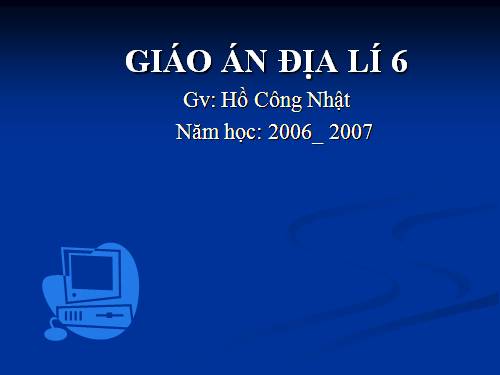 Bài 11. Thực hành: Sự phân bố các lục địa và đại dương trên bề mặt Trái Đất