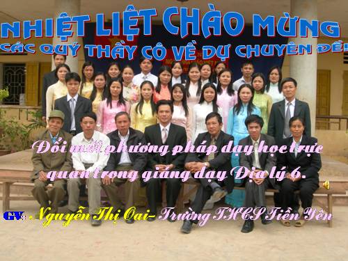 Chuyên đề: Đổi mới phương pháp dạy học trực quan trong giảng dạy Địa lý 6