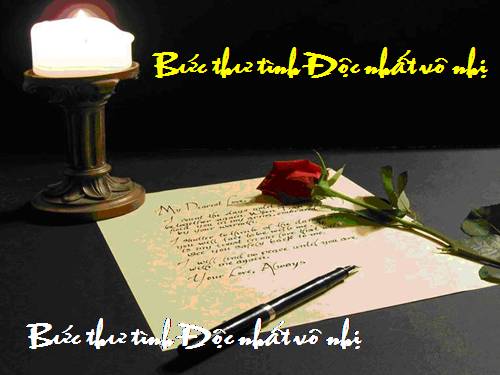 BUC THU TINH DOC NHAT VO NHI