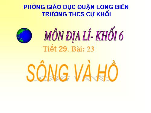 Bài 23. Sông và hồ