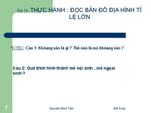 Bài 16. Thực hành: Đọc bản đồ (hoặc lược đồ) địa hình tỉ lệ lớn