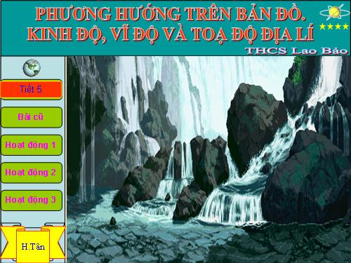 Bài 4. Phương hướng trên bản đồ. Kinh độ, vĩ độ và tọa độ địa lí