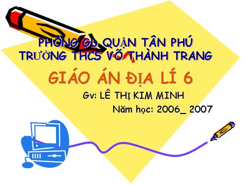 Bài 1. Vị trí, hình dạng và kích thước của Trái Đất