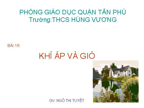 Bài 19. Khí áp và gió trên Trái Đất