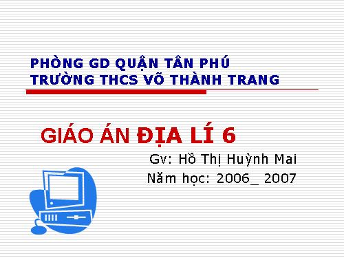 Bài 11. Thực hành: Sự phân bố các lục địa và đại dương trên bề mặt Trái Đất