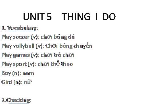 Unit 5. Things I do