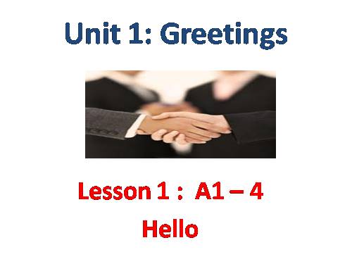 Unit 1. Greetings