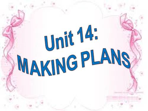 Unit 14. Making plans