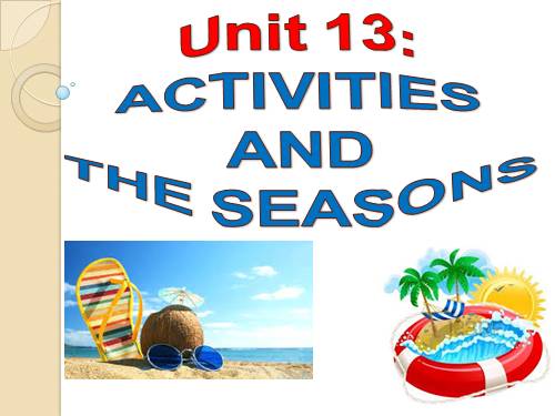 Unit 13. Activities and the seasons