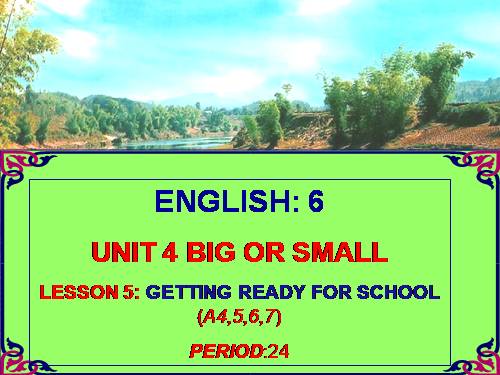 Unit 4. Big or small?