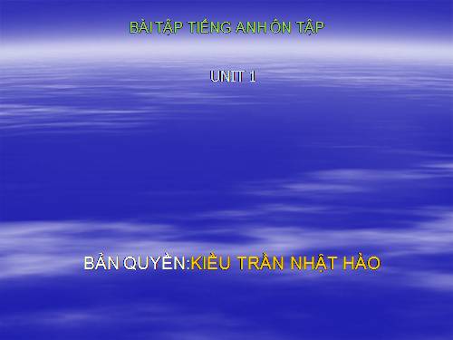 BÀI TẬP TIẾNG ANH ÔN TẬP