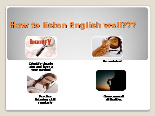 How to listen English well