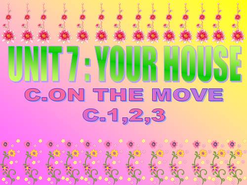 Unit 7. Your house