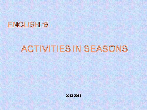 Unit 13. Activities and the seasons