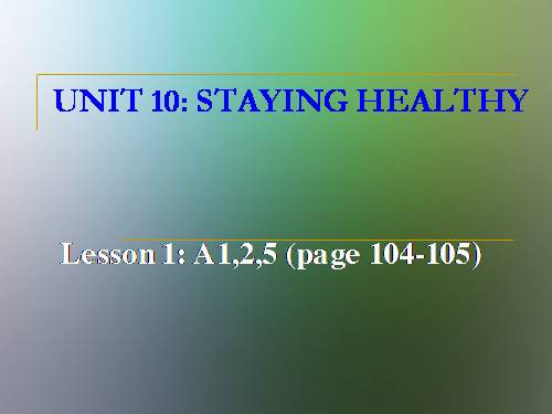 Unit 10. Staying healthy