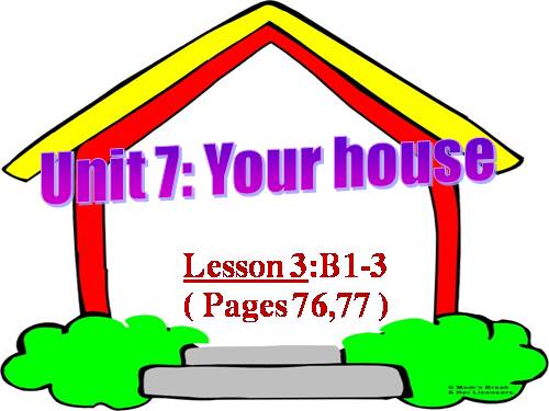 Unit 7. Your house