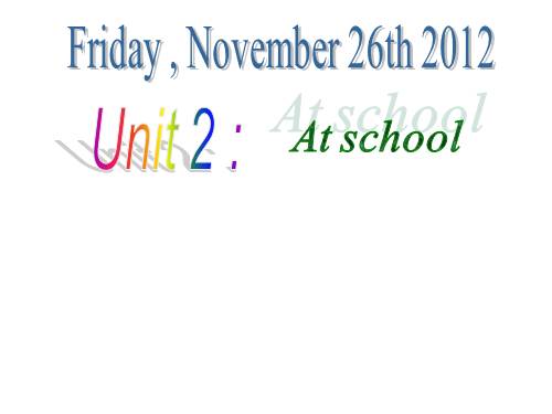 Unit 2. At school