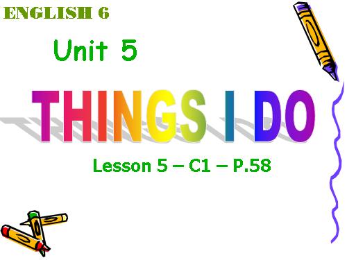 Unit 5. Things I do