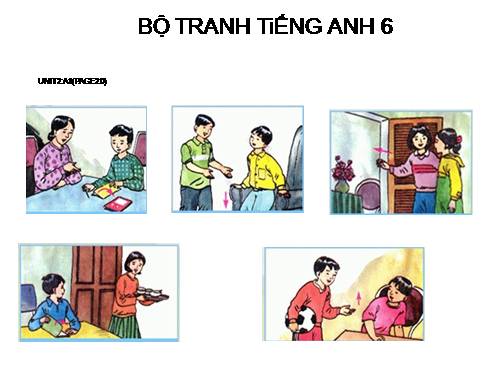 BO TRANH TIENG ANH 6 - UNIT 2