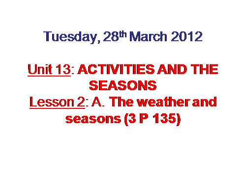 Unit 13. Activities and the seasons